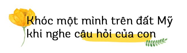 Để con ở nhà sang Mỹ lập nghiệp, siêu mẫu nóng bỏng khóc nức nở với câu hỏi của con - Ảnh 3.