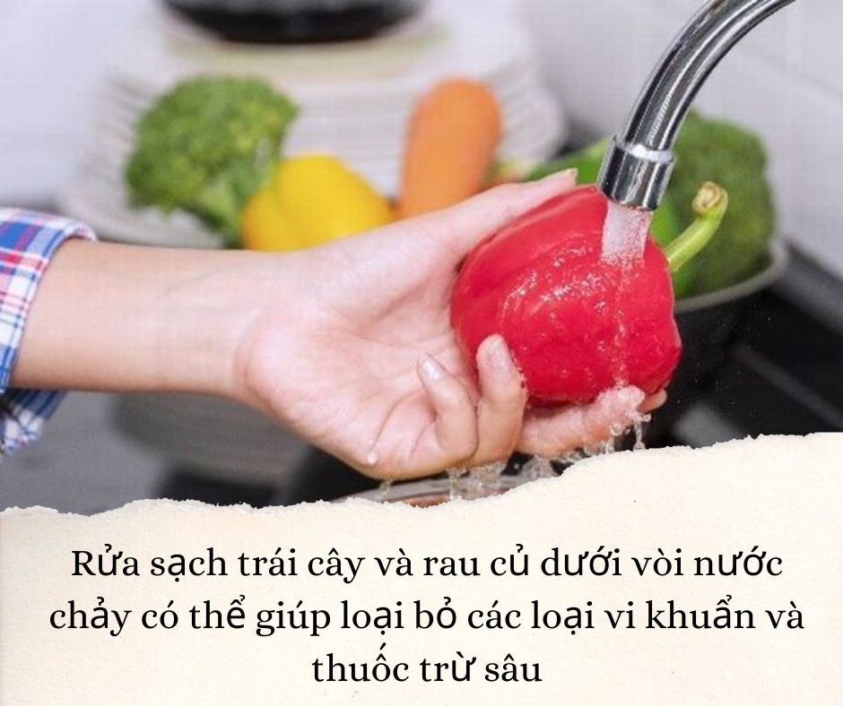 Cách rửa trái cây và rau củ sống phòng ngừa nguy cơ ngộ độc thực phẩm