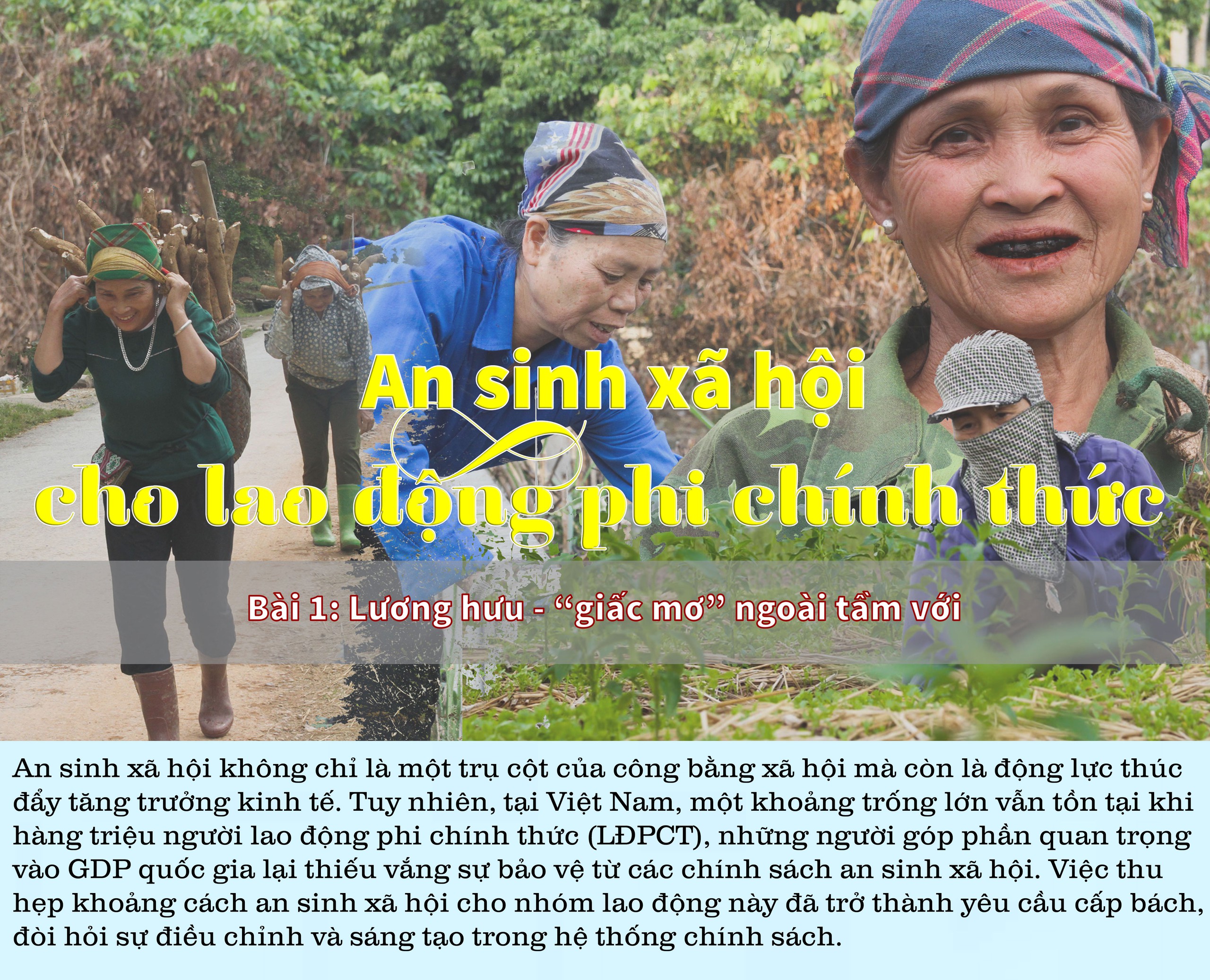 An sinh xã hội cho lao động phi chính thức - Bài 1: Lương hưu - "giấc mơ" ngoài tầm với