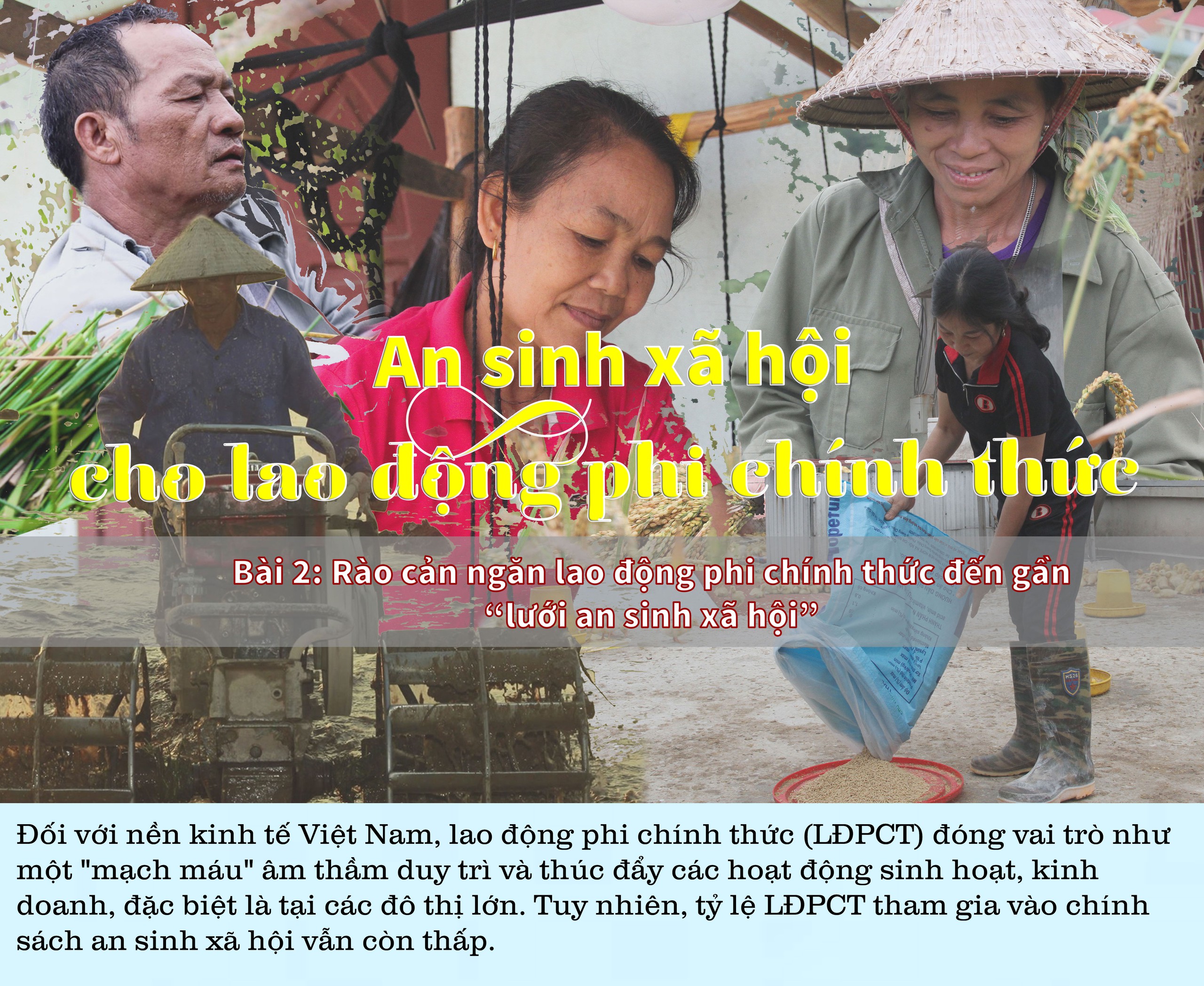 An sinh xã hội cho lao động phi chính thức - Bài 2: Vì sao họ chưa quan tâm đến "lưới an sinh"