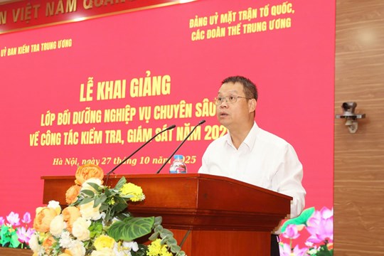 Khai giảng lớp bồi dưỡng nghiệp vụ chuyên sâu về công tác kiểm tra, giám sát năm 2025- Ảnh 3. Khai giảng lớp bồi dưỡng nghiệp vụ chuyên sâu về công tác kiểm tra, giám sát năm 2025- Ảnh 3.