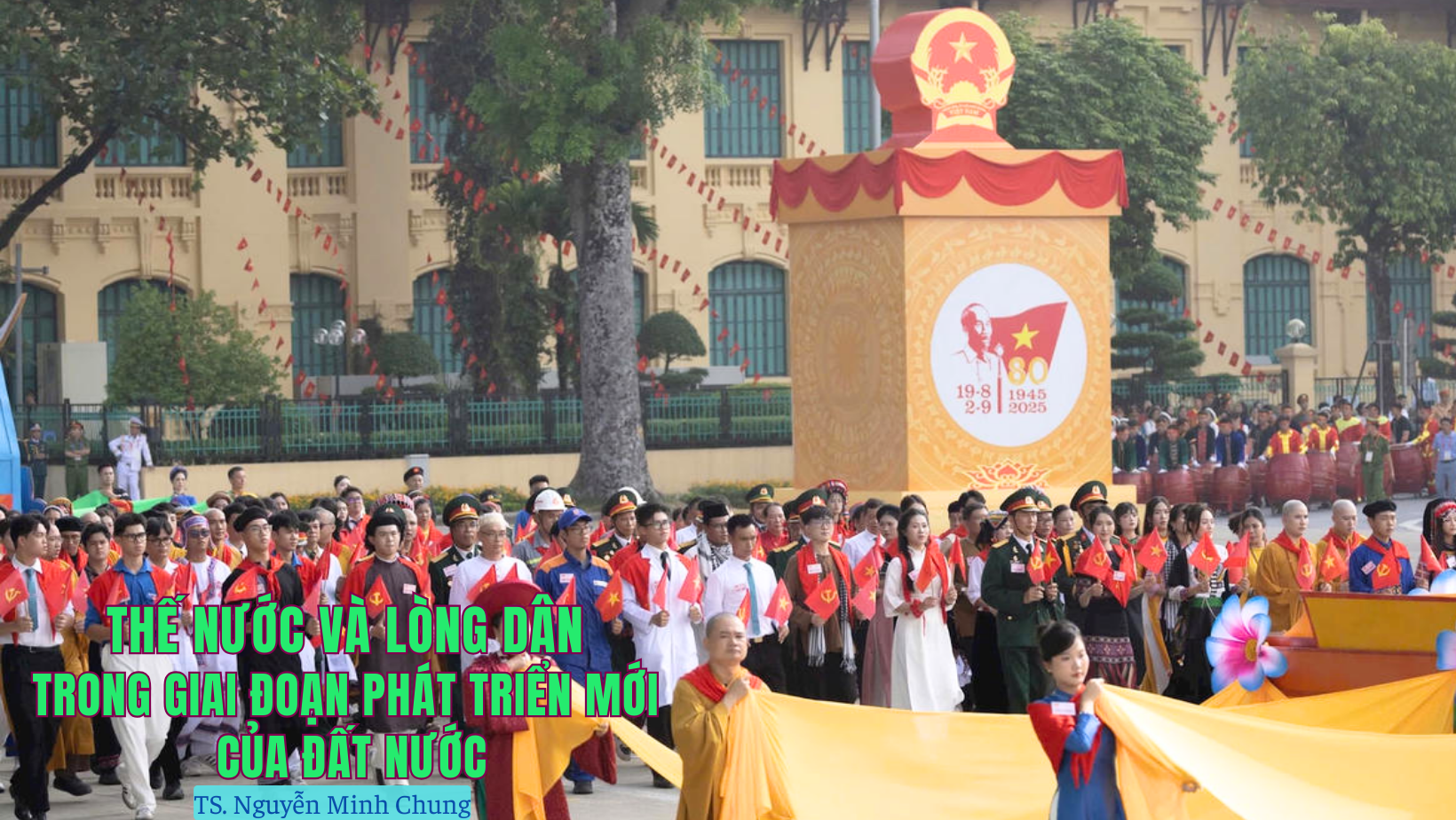 Thế nước và lòng dân trong giai đoạn phát triển mới của đất nước (Phần cuối)