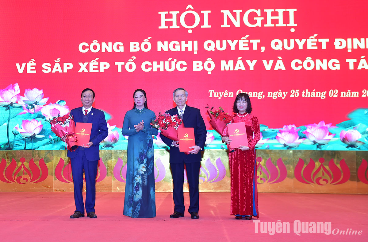 Tuyên Quang: Công bố nghị quyết, quyết định về sắp xếp tổ chức bộ máy và công tác cán bộ- Ảnh 6.