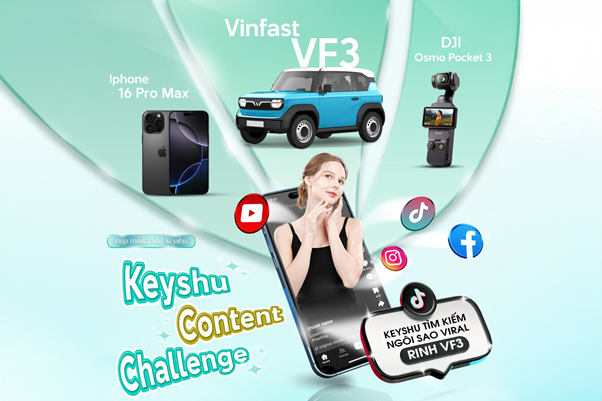 Keyshu Content Challenge: Sân chơi sáng tạo nội dung lớn nhất năm với giải thưởng ô tô VF3- Ảnh 1. Keyshu Content Challenge: Sân chơi sáng tạo nội dung lớn nhất năm với giải thưởng ô tô VF3- Ảnh 1.
