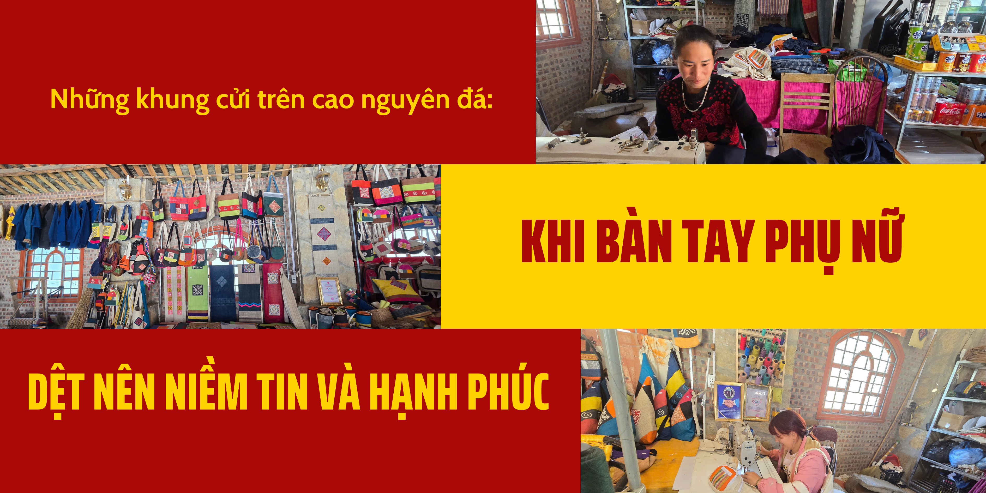 Những khung cửi trên cao nguyên đá: Khi bàn tay phụ nữ dệt nên niềm tin và hạnh phúc