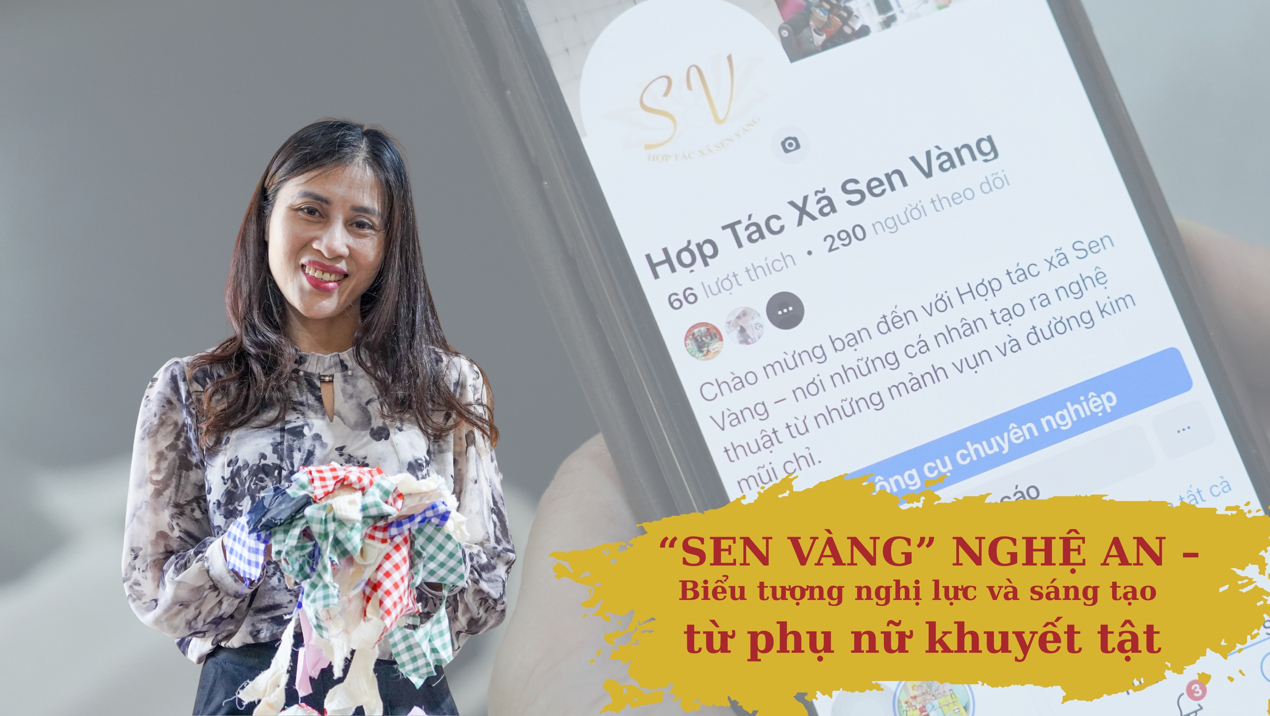 "Sen vàng" Nghệ An - nghị lực và sức sáng tạo của phụ nữ khuyết tật
