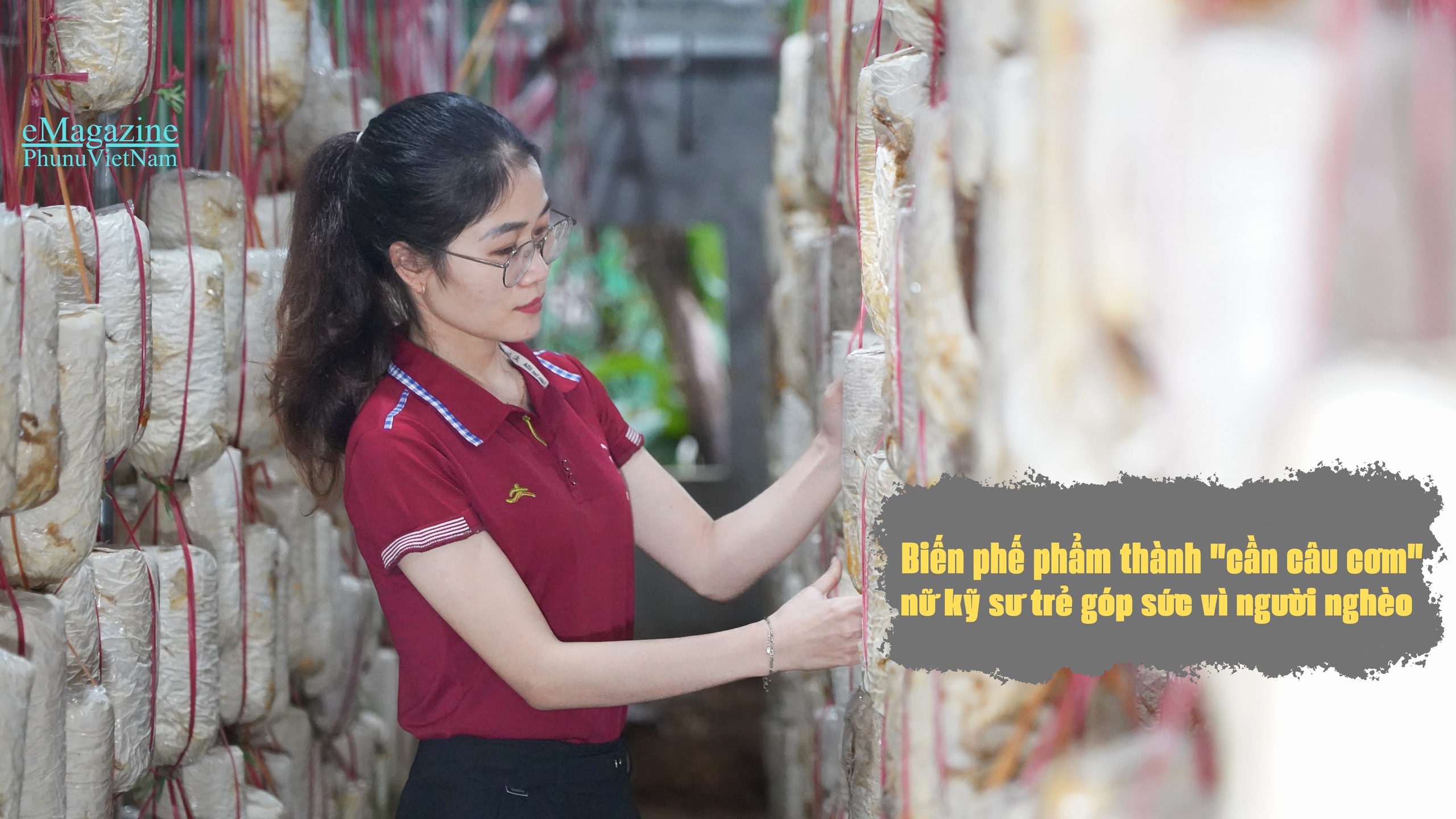 Biến phế phẩm thành "cần câu cơm", nữ kỹ sư trẻ góp sức vì người nghèo