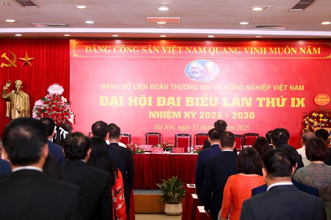 Đại hội Đảng bộ Liên đoàn Thương mại và Công nghiệp Việt Nam lần thứ IX, nhiệm kỳ 2025-2030- Ảnh 2. Đại hội Đảng bộ Liên đoàn Thương mại và Công nghiệp Việt Nam lần thứ IX, nhiệm kỳ 2025-2030- Ảnh 2.