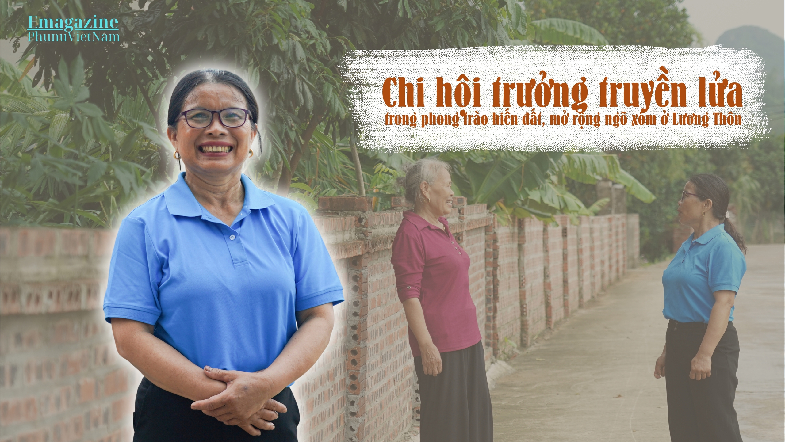 Chi hội trưởng "truyền lửa" cho phong trào hiến đất, mở rộng ngõ xóm ở Lương Thôn