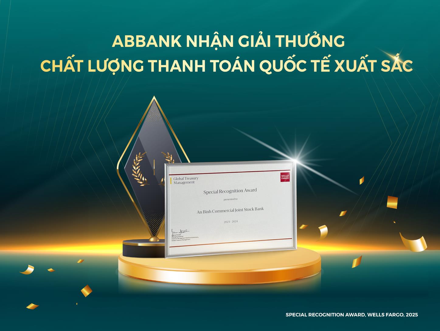 ABBANK được WELLS FARGO vinh danh ngân hàng có chất lượng thanh toán quốc tế xuất sắc- Ảnh 1. ABBANK được WELLS FARGO vinh danh ngân hàng có chất lượng thanh toán quốc tế xuất sắc- Ảnh 1.