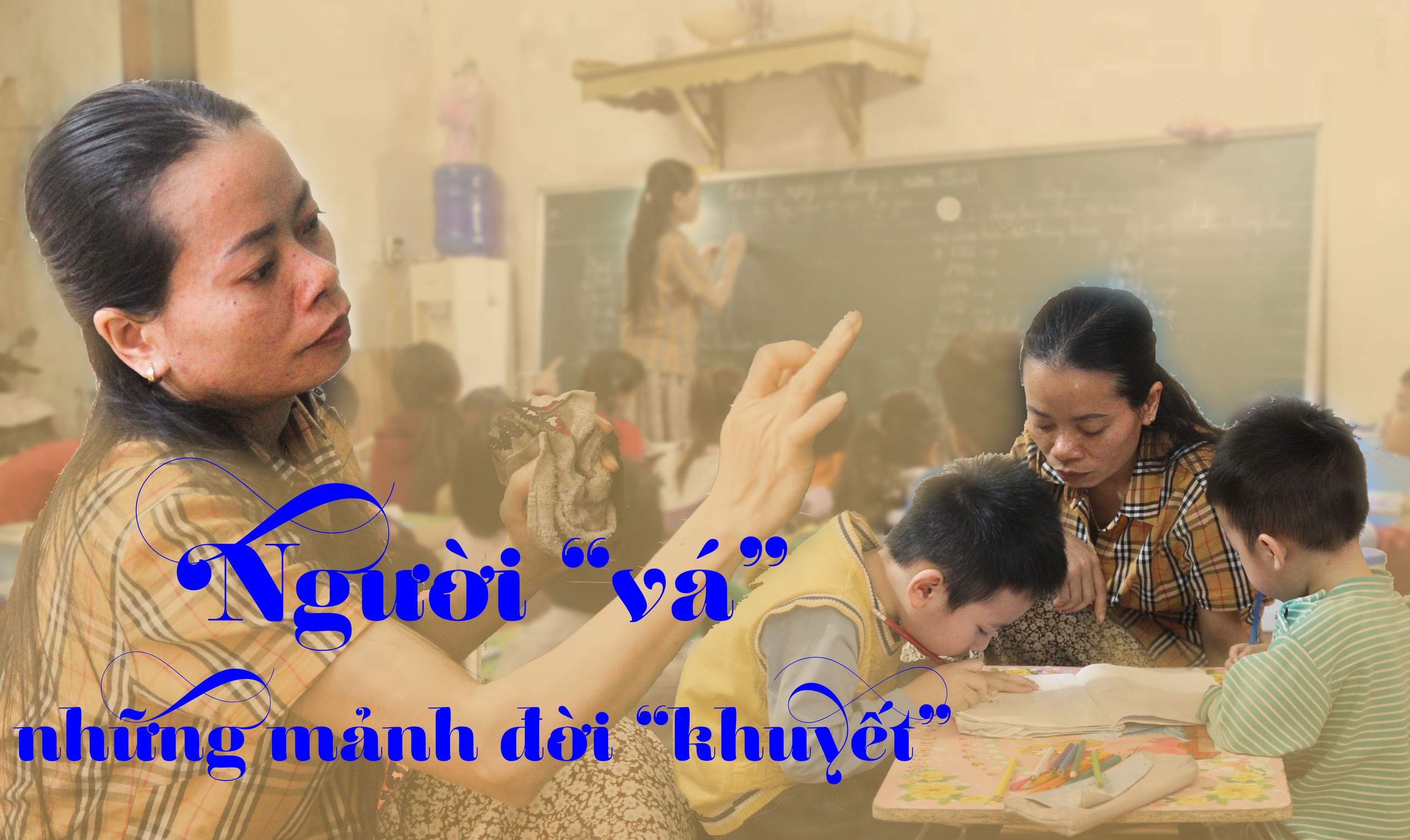 Người “vá” những mảnh đời "khuyết"