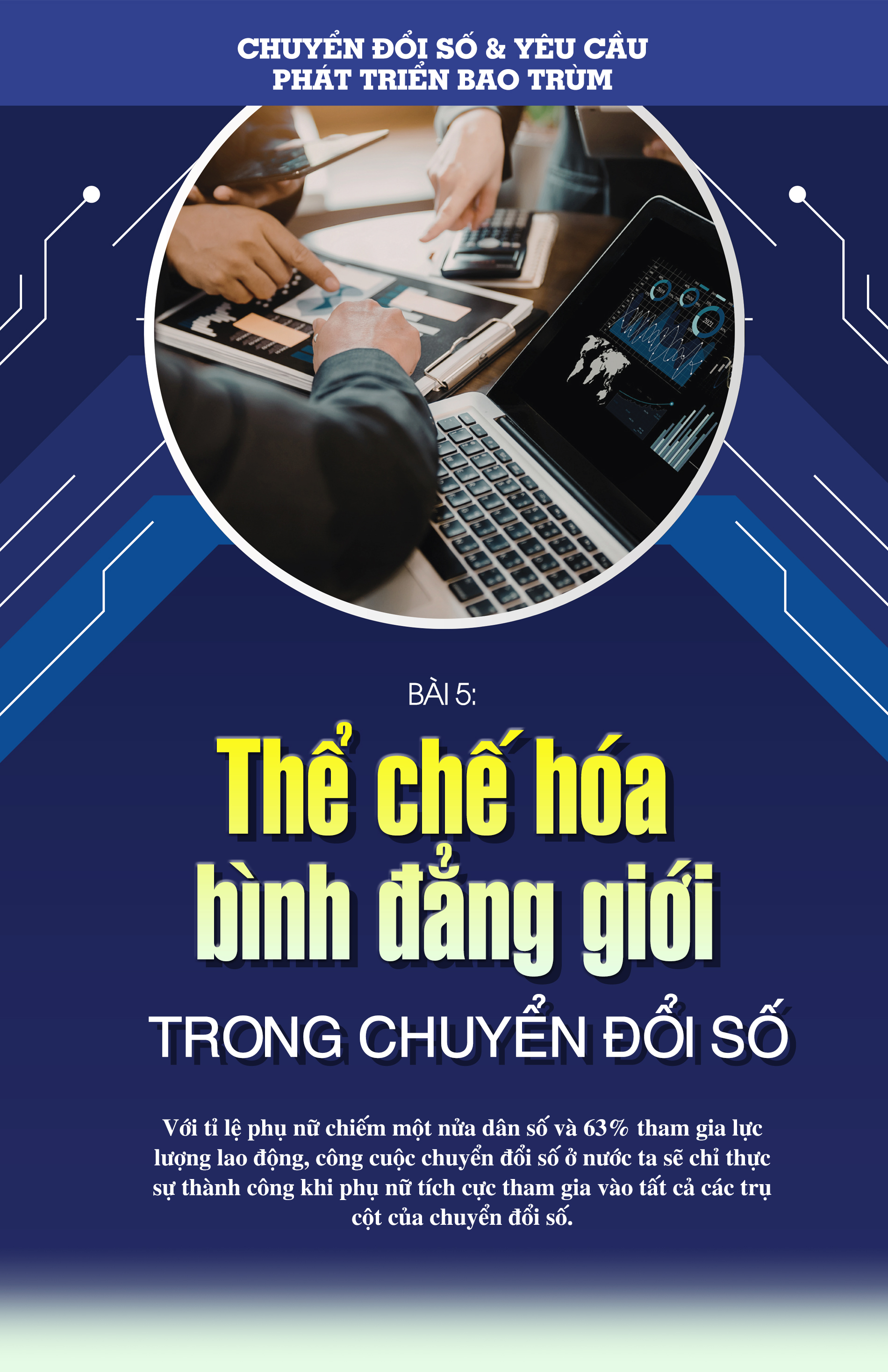 Chuyển đổi số & yêu cầu phát triển bao trùm - Bài cuối: Thể chế hóa bình đẳng giới trong chuyển đổi số