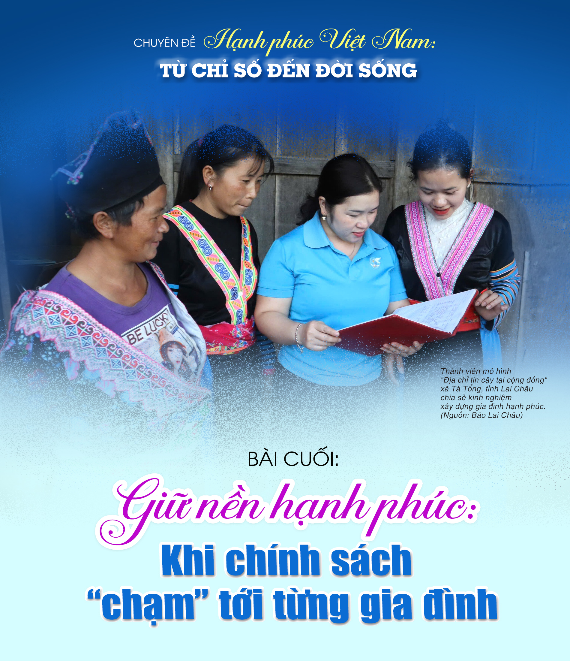 Hạnh phúc Việt Nam: Từ chỉ số đến đời sống - Bài cuối: Khi chính sách "chạm" tới từng gia đình