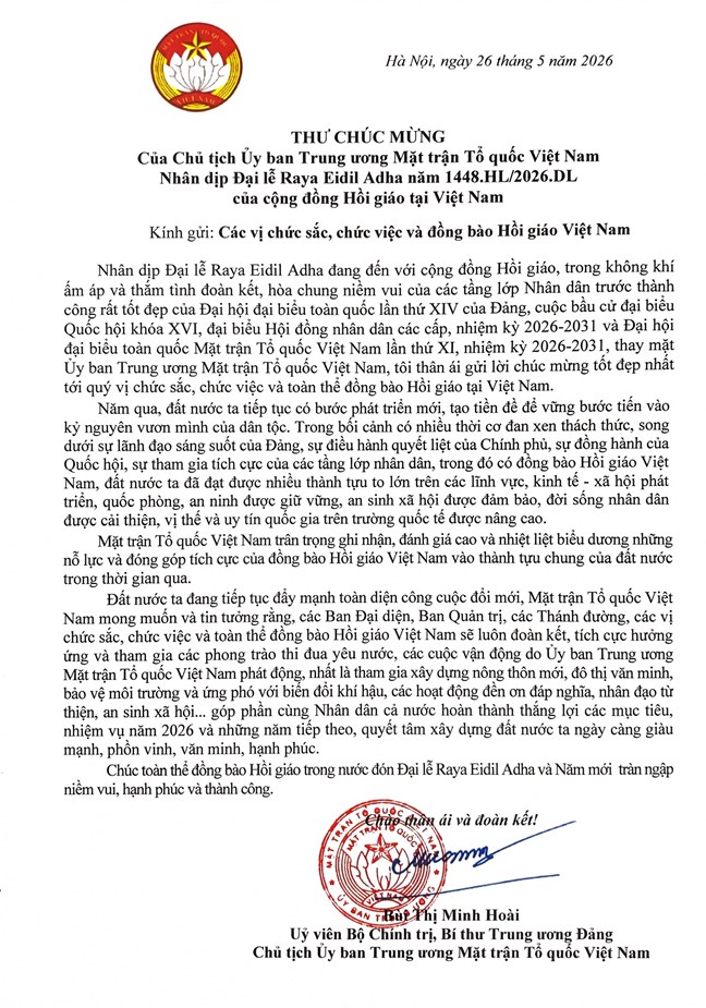 Chủ tịch Bùi Thị Minh Hoài gửi Thư chúc mừng nhân dịp Đại lễ Raya Eidil Adha của cộng đồng Hồi giáo tại Việt Nam- Ảnh 1. Chủ tịch Bùi Thị Minh Hoài gửi Thư chúc mừng nhân dịp Đại lễ Raya Eidil Adha của cộng đồng Hồi giáo tại Việt Nam- Ảnh 1.