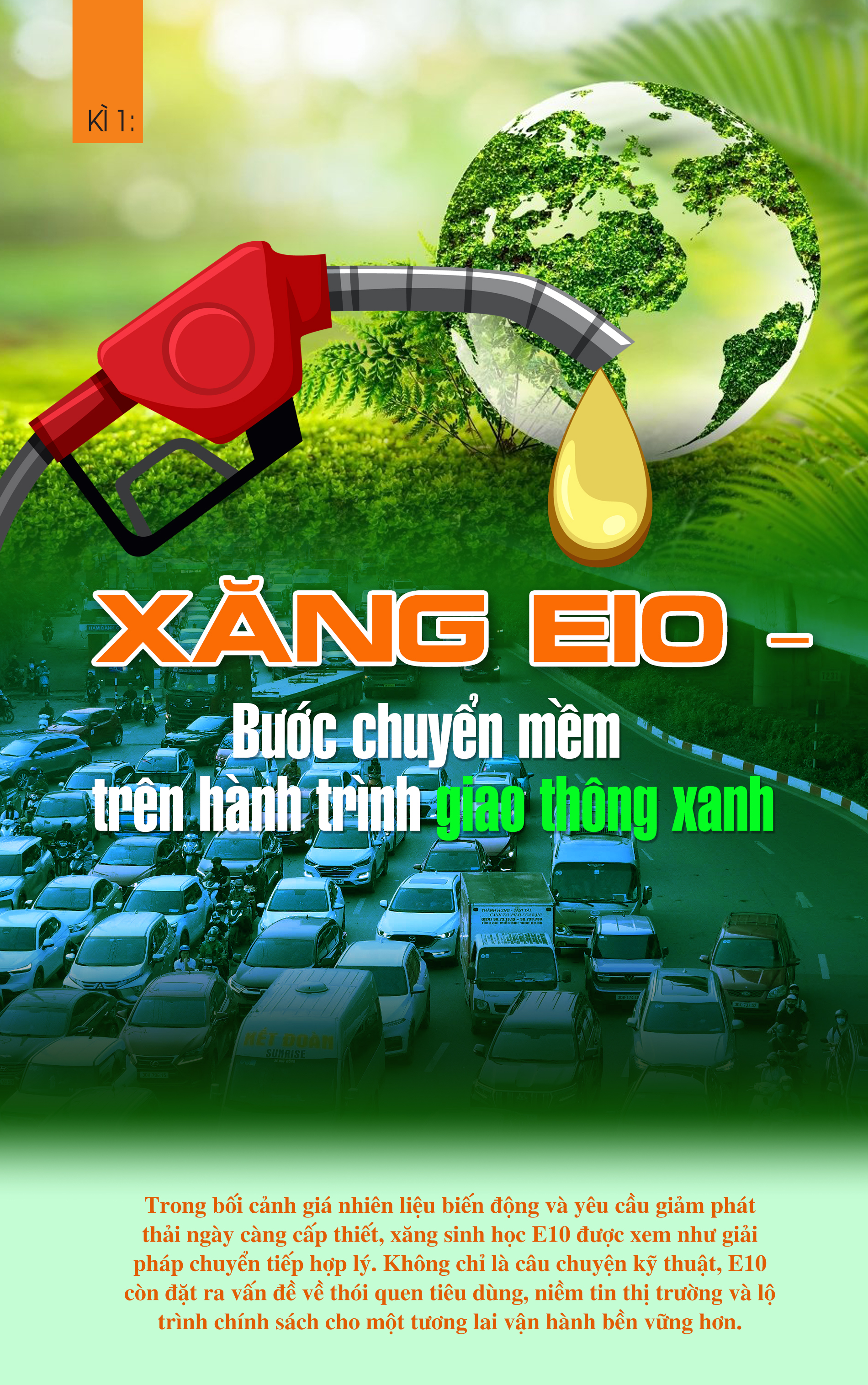Xăng E10 - Bước chuyển mềm trên hành trình giao thông xanh