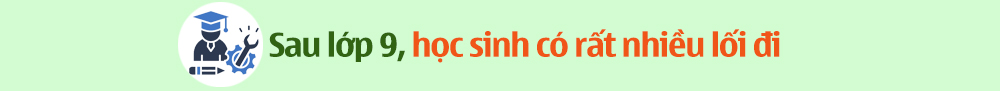 Học nghề chủ động, không phải “học kém đi đường cùng”- Ảnh 9.