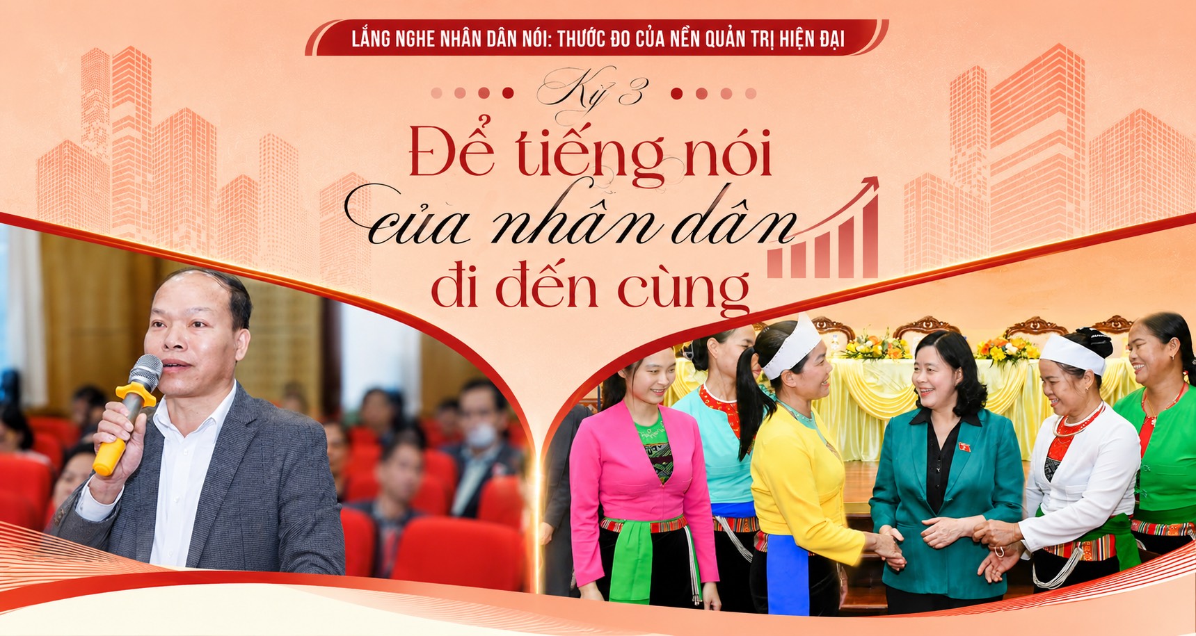 Lắng nghe Nhân dân nói: Thước đo của nền quản trị hiện đại - Kỳ cuối: Để tiếng nói của người dân đi đến cùng