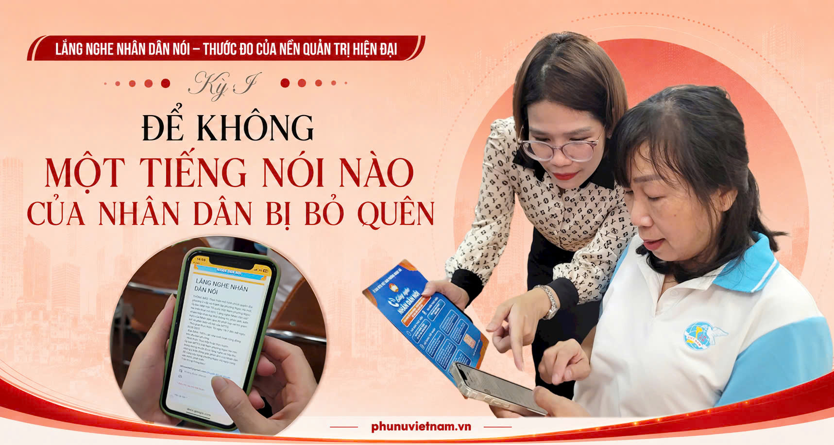Lắng nghe Nhân dân nói: Thước đo của nền quản trị hiện đại - Kỳ 1: Để không một tiếng nói nào của người dân bị bỏ quên