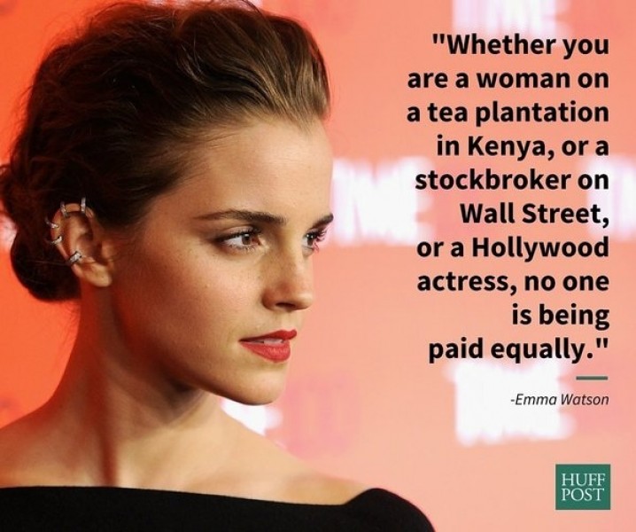Diễn viên Emma Watson: “Cả kể khi bạn là một người phụ nữ làm việc tại một vườn trồng trà tại Kenya hoặc một người bán chứng khoán trên phố Wall hay một nữ diễn viên Hollywood, chẳng có ai đang được trả lương công bằng cả”