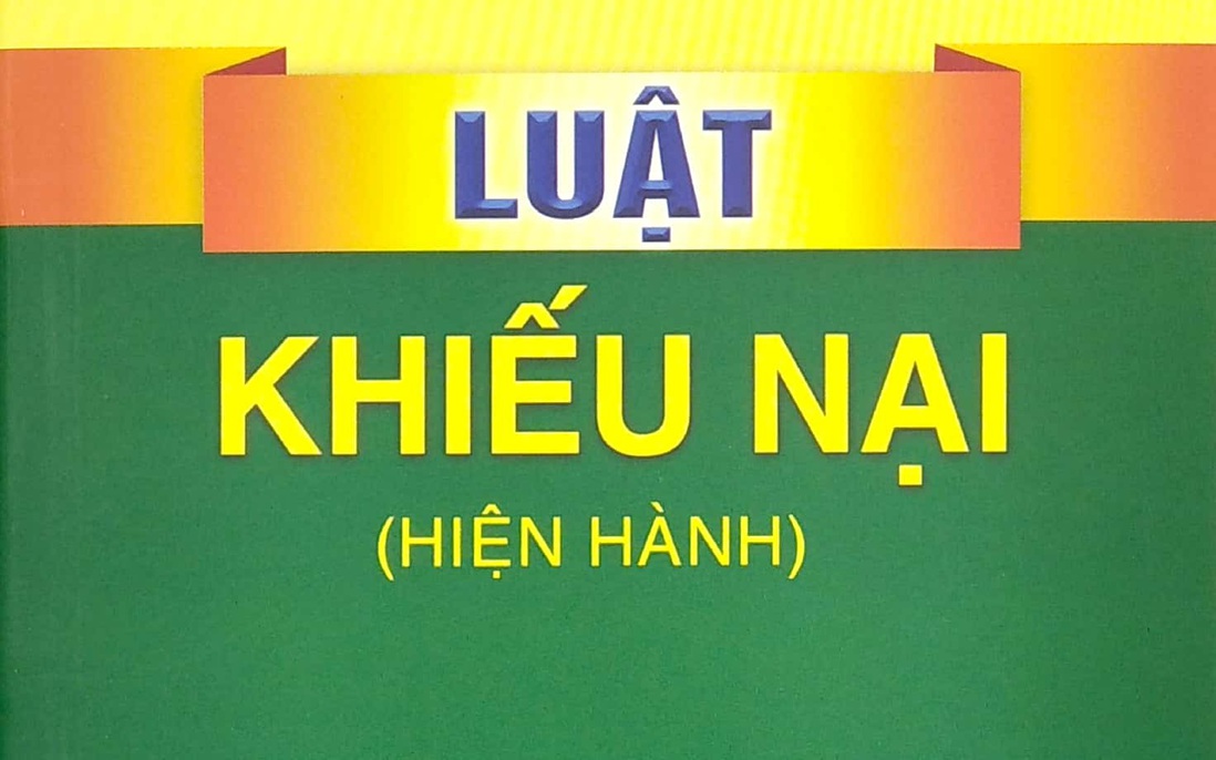 Quy định mới về khiếu nại và giải quyết khiếu nại