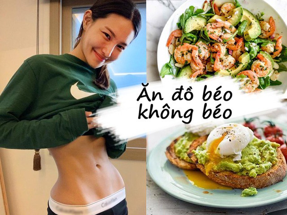 Cân nặng sẽ không tăng vù vù nếu ăn đồ béo một cách khoa học