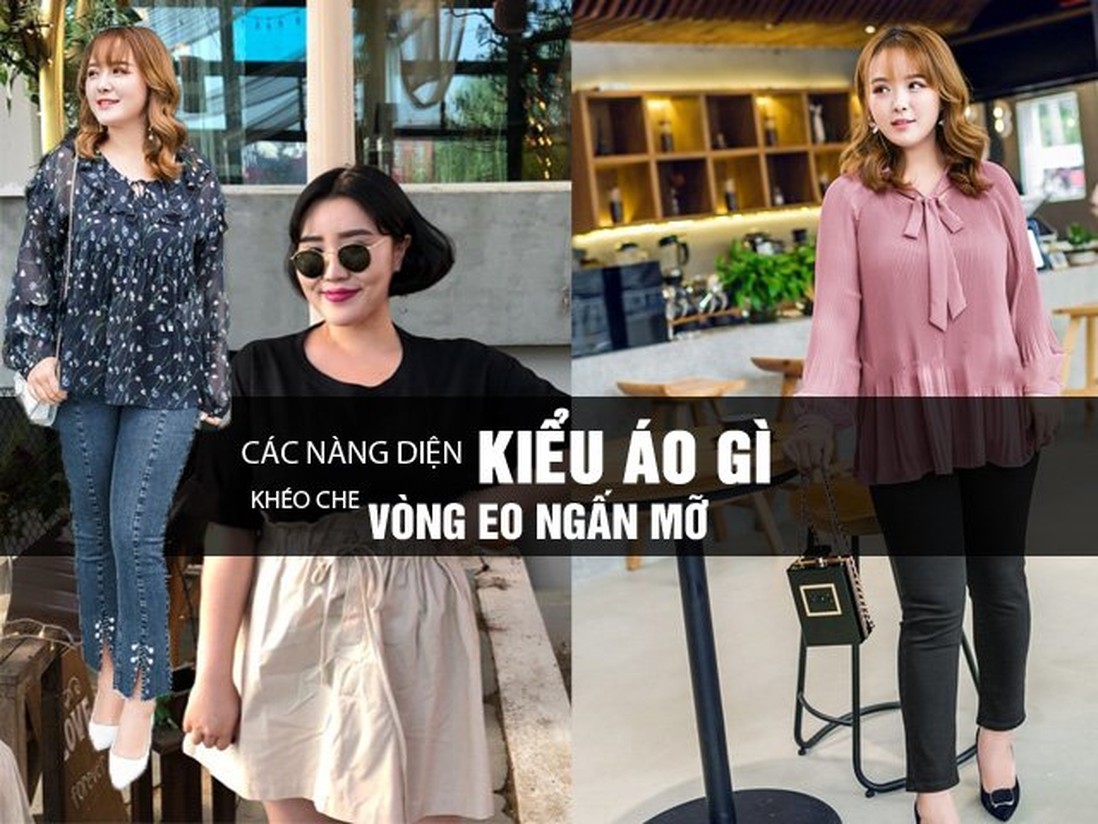 Chọn ngay kiểu áo che eo ngấn mỡ, nàng diện đi làm đảm bảo ai nấy đều phải xuýt xoa