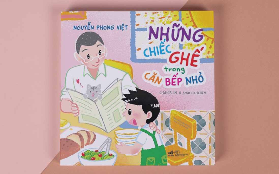 Nguyễn Phong Việt làm thơ thiếu nhi với góc nhìn của con trai 8 tuổi