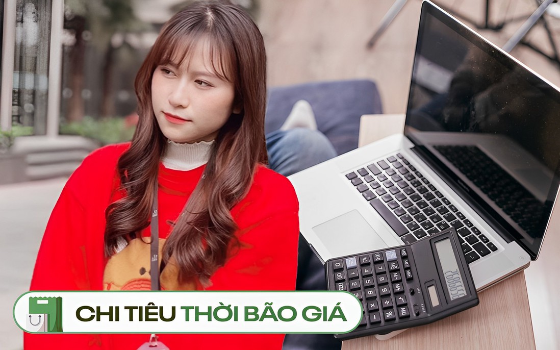 Cách cô gái tiết kiệm gần 50% thu nhập, 20/10 quyết không giảm chi dù “bão giá”