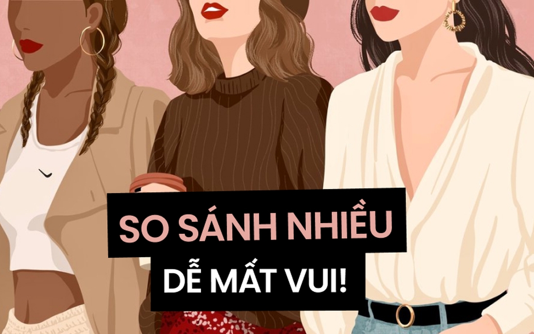 Vì sao chúng ta không ngừng so sánh mình với người khác?