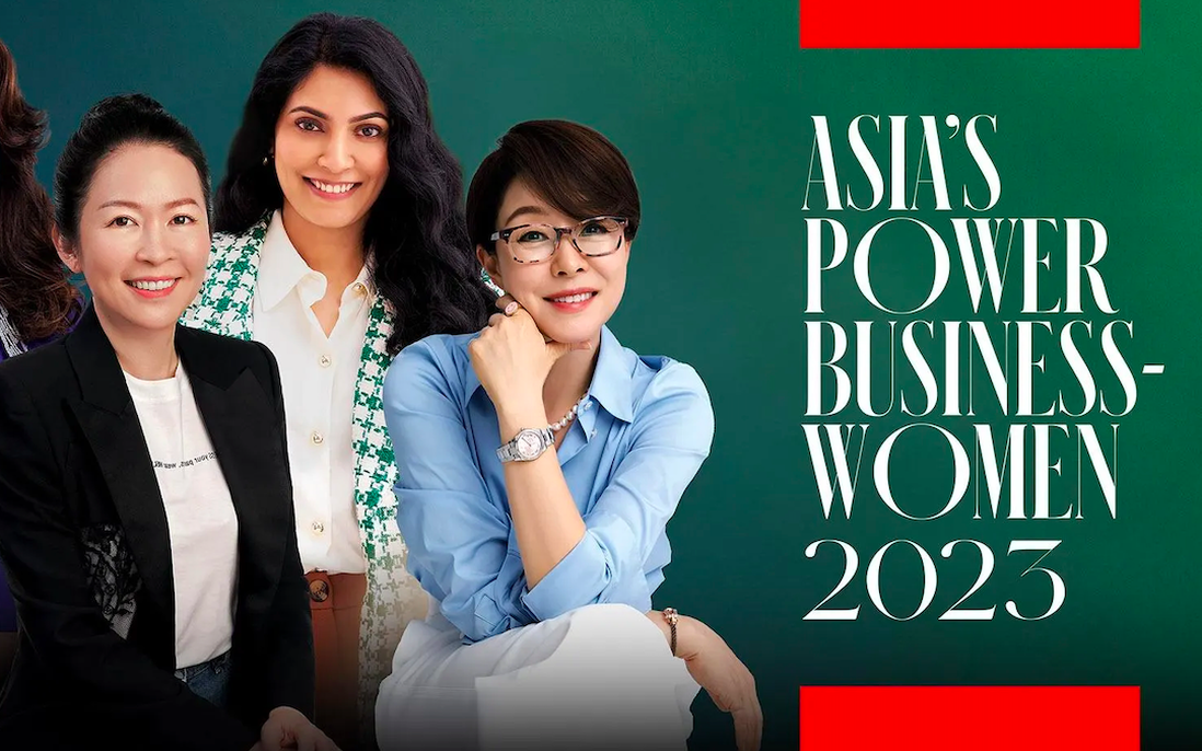 5 nữ doanh nhân tự thân quyền lực nhất châu Á năm 2023