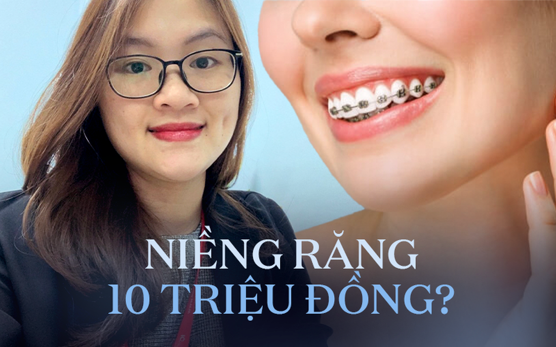 Cơn sốt "Niềng răng từ A đến Z giá rẻ dưới 10 triệu đồng", bác sĩ cảnh báo 