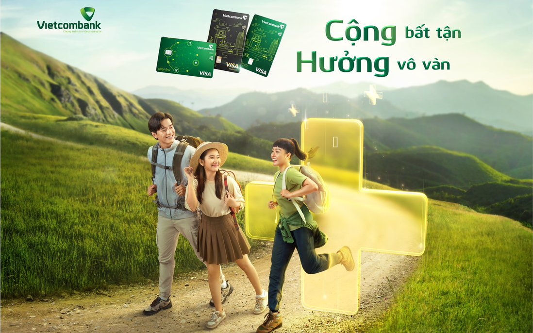 Ra mắt Bộ ba sản phẩm thẻ Vietcombank thương hiệu Visa hoàn toàn mới - "Cộng bất tận - Hưởng vô vàn"