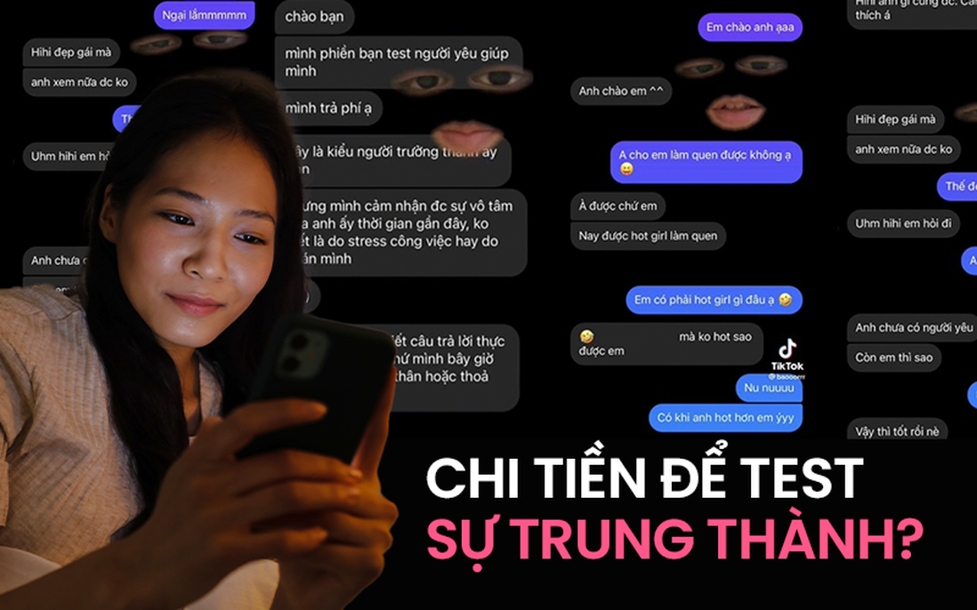 Tranh cãi dịch vụ “thử lòng người yêu” đang nở rộ trên Tiktok