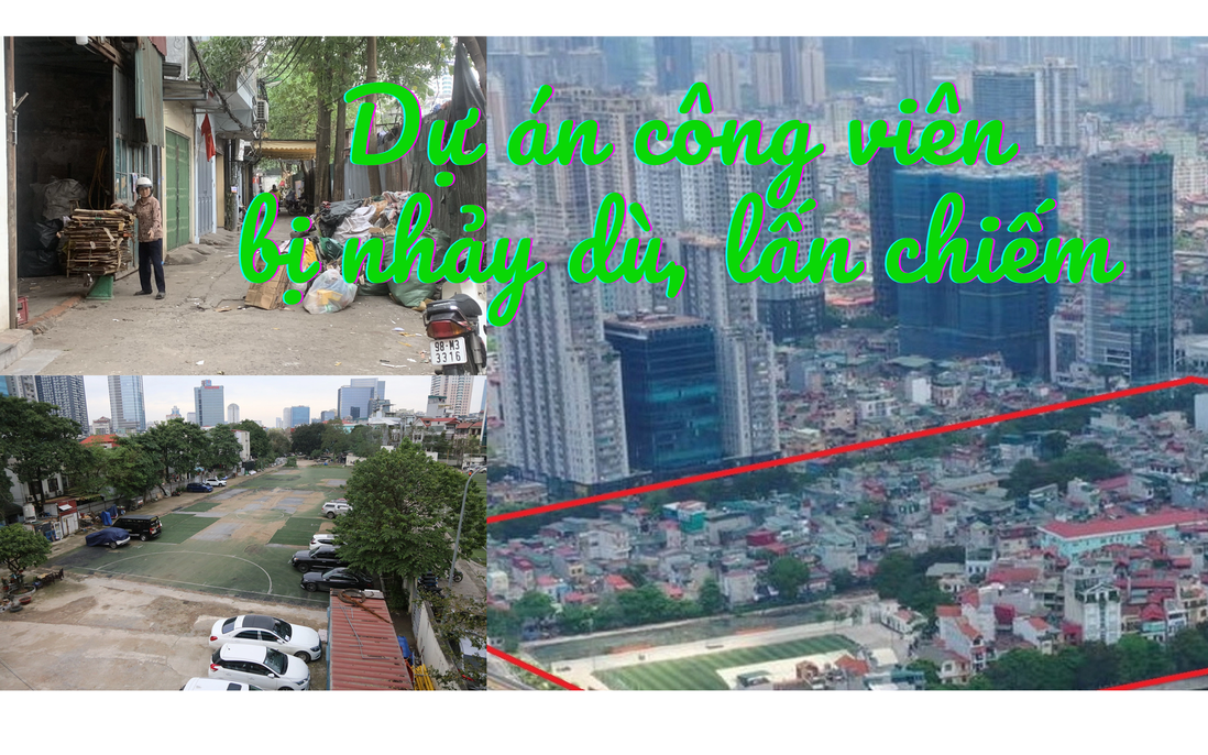 Nghịch lý công viên Hà Nội: Dự án công viên "treo" hơn 20 năm, dân nhảy dù lấn chiếm