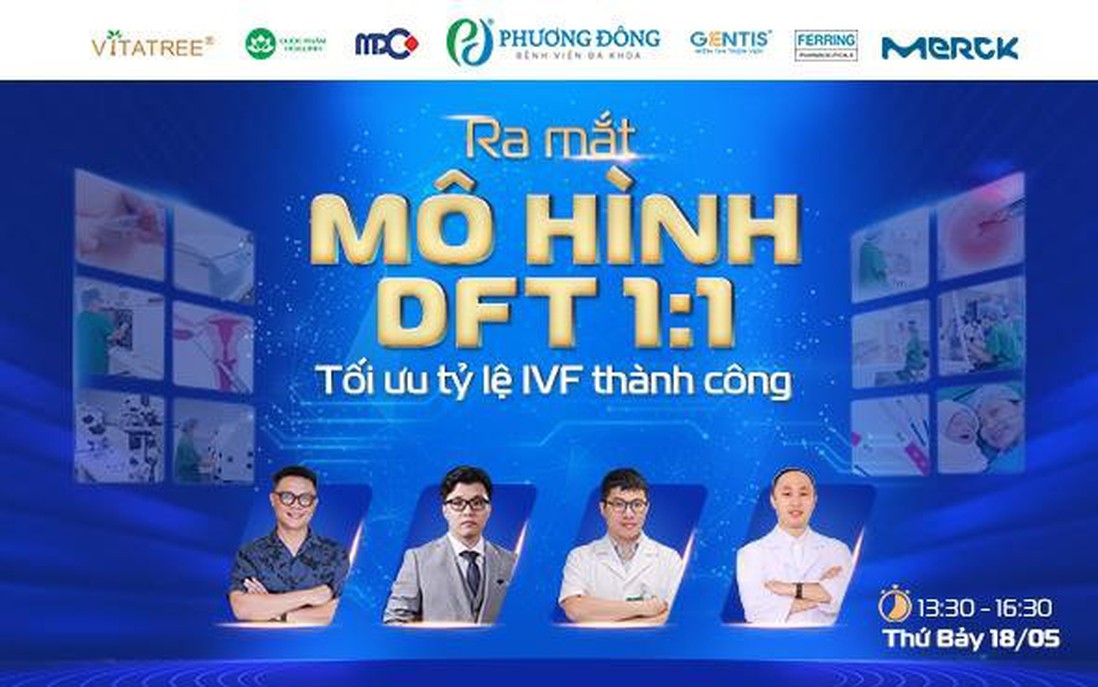 Mời cặp vợ chồng mong con tham dự lễ ra mắt mô hình IVF mới