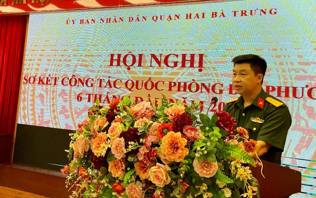 Quận Hai Bà Trưng (Hà Nội) sơ kết công tác quốc phòng an ninh 6 tháng đầu năm 2024