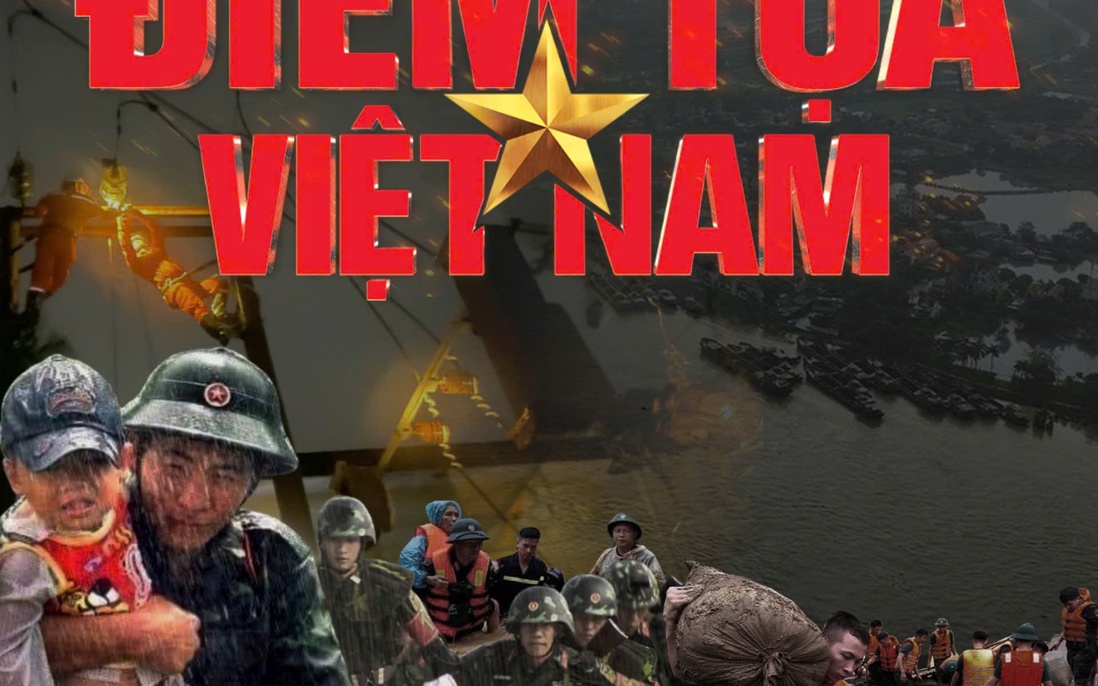 “Điểm tựa Việt Nam”: Những câu chuyện tình người trong bão lũ