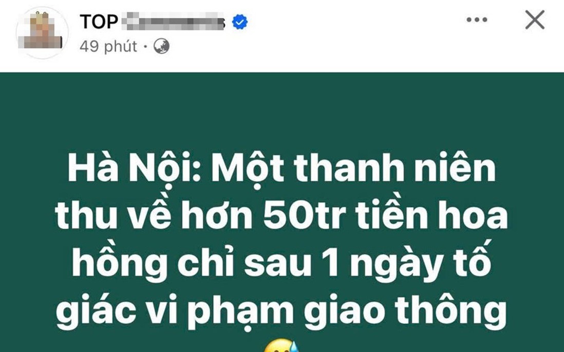 Thông tin "thanh niên thu 50 triệu đồng sau 1 ngày tố giác vi phạm" là sai sự thật