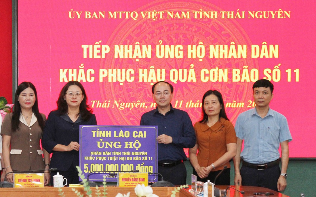 MTTQ tỉnh Lào Cai trao hỗ trợ Thái Nguyên 5 tỷ đồng khắc phục hậu quả bão số 11
