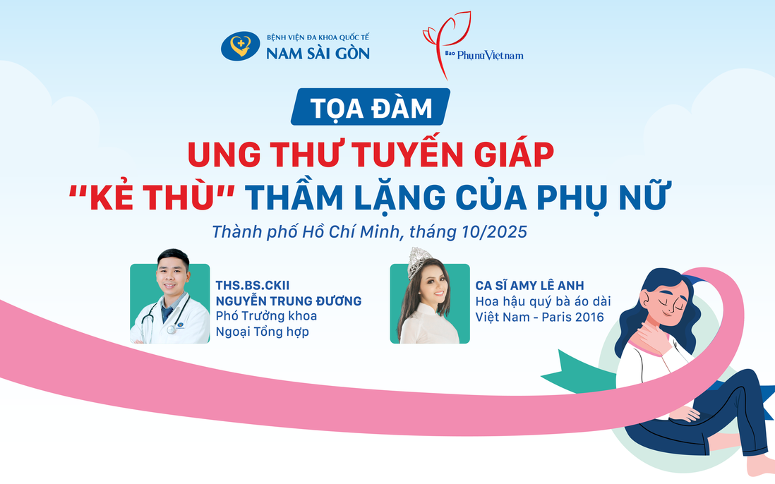 Đón xem tọa đàm: Ung thư tuyến giáp - “Kẻ thù” thầm lặng của phụ nữ