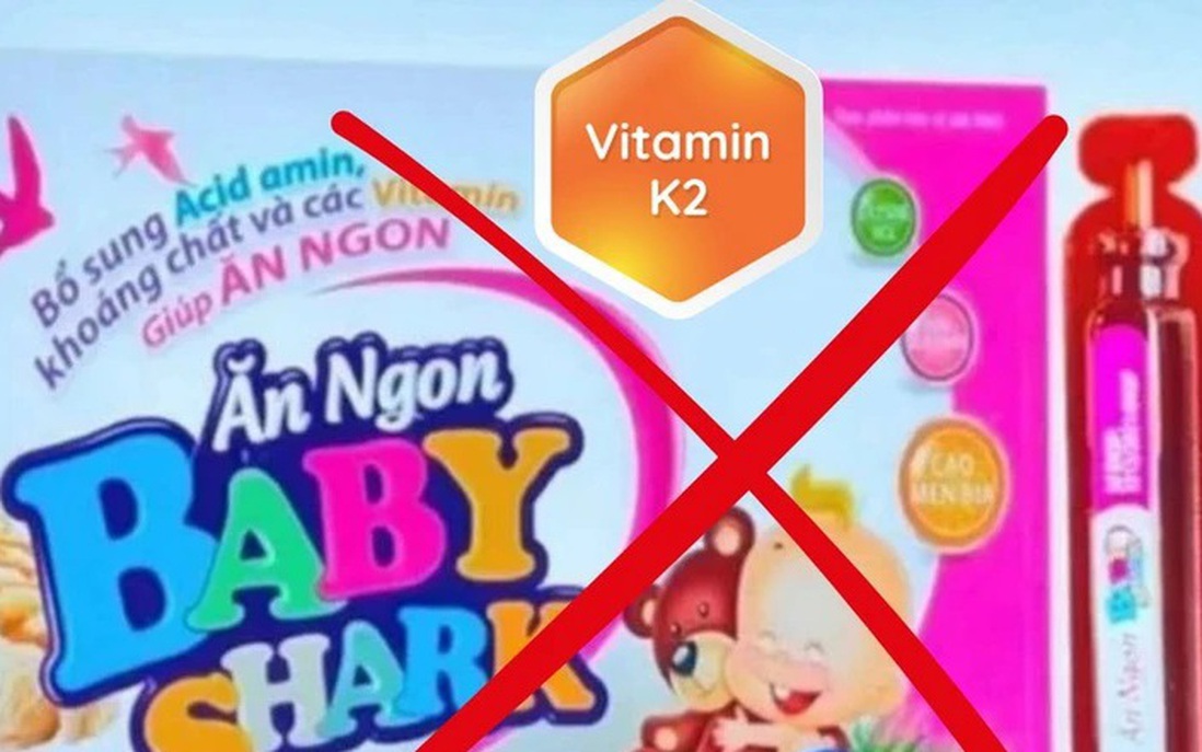 Vụ thực phẩm giả vitamin K2 cho trẻ: Cha mẹ cần biết ngay điều này