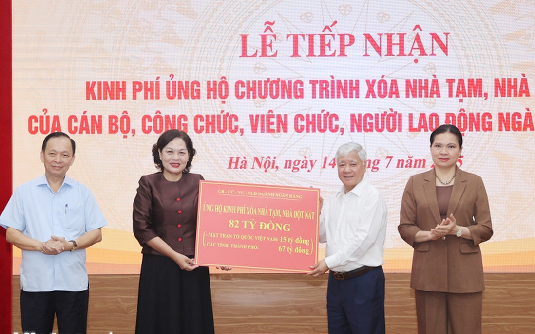 Ngành Ngân hàng ủng hộ 82 tỷ đồng để "Xóa nhà tạm, nhà dột nát" trên cả nước