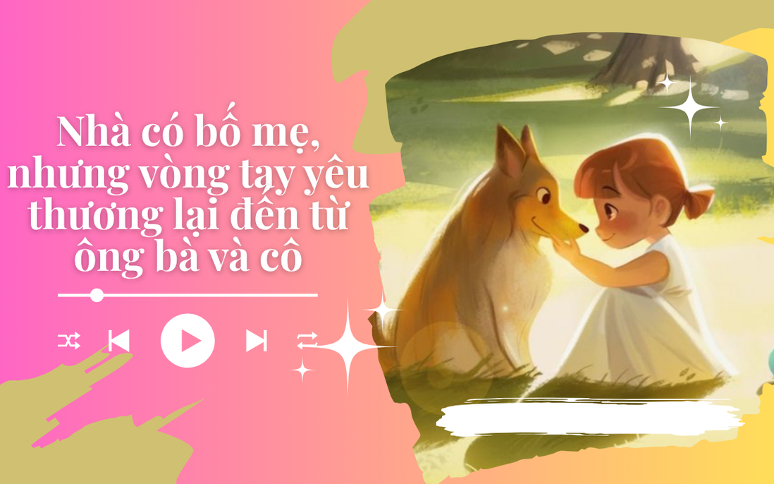 Audio: Con gái 8 tuổi thiếu hơi ấm vòng tay yêu thương của bố mẹ
