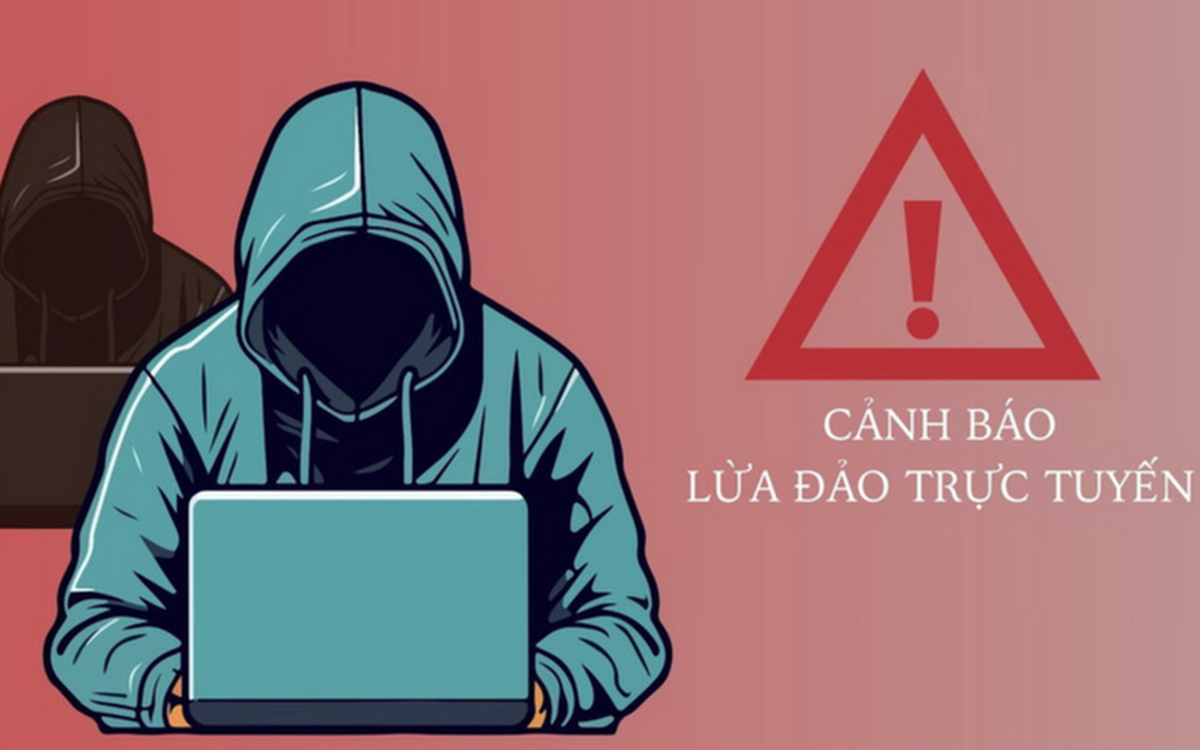 Cảnh báo thủ đoạn tội phạm lợi dụng không gian mạng lừa học sinh, sinh viên