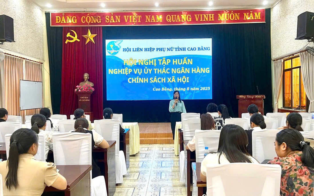 Cao Bằng: Tập huấn hoạt động nhận ủy thác cho vay vốn Ngân hàng Chính sách xã hội năm 2025