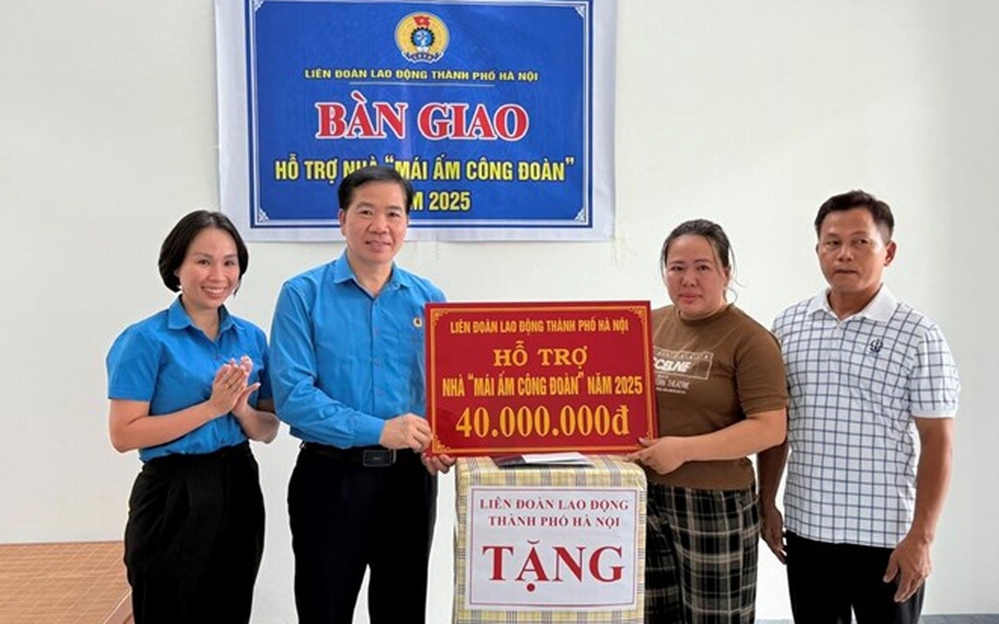 Hà Nội: Hơn 1,2 tỷ hỗ trợ người lao động khó khăn hiện thực hóa giấc mơ an cư