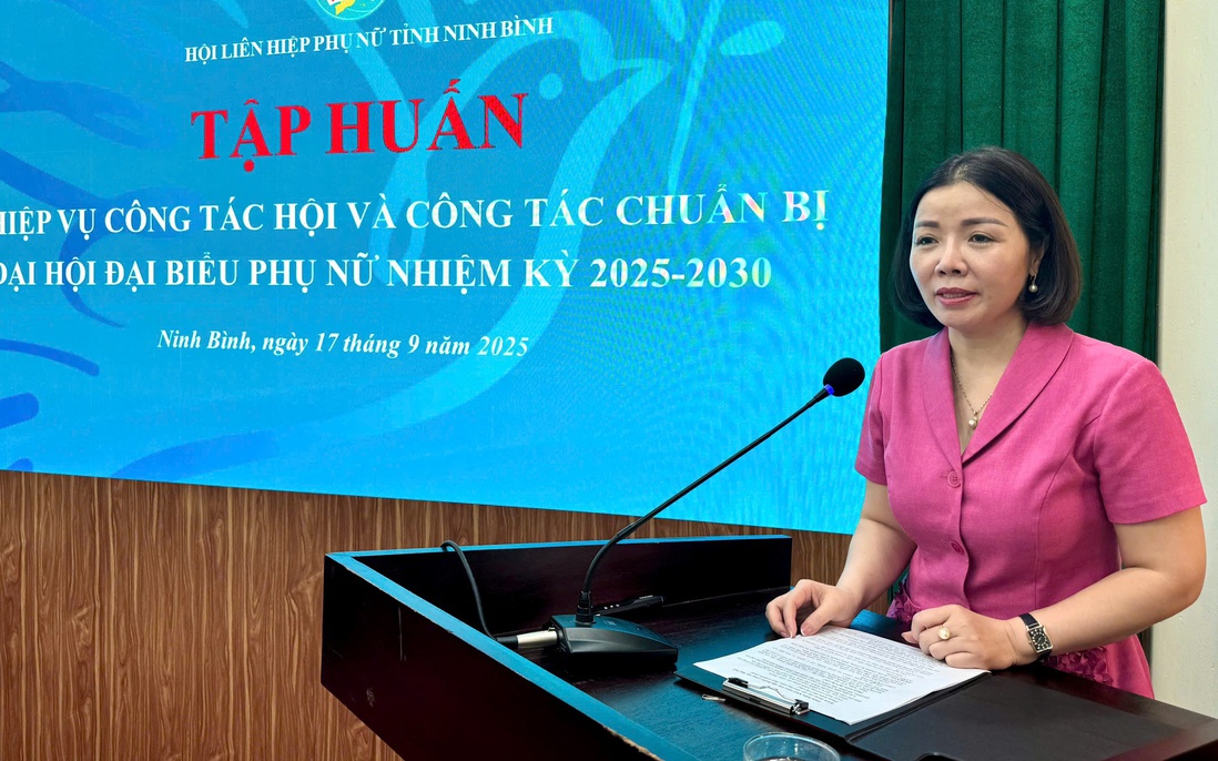 Ninh Bình tập huấn nghiệp vụ về đại hội đại biểu phụ nữ nhiệm kỳ 2025-2030