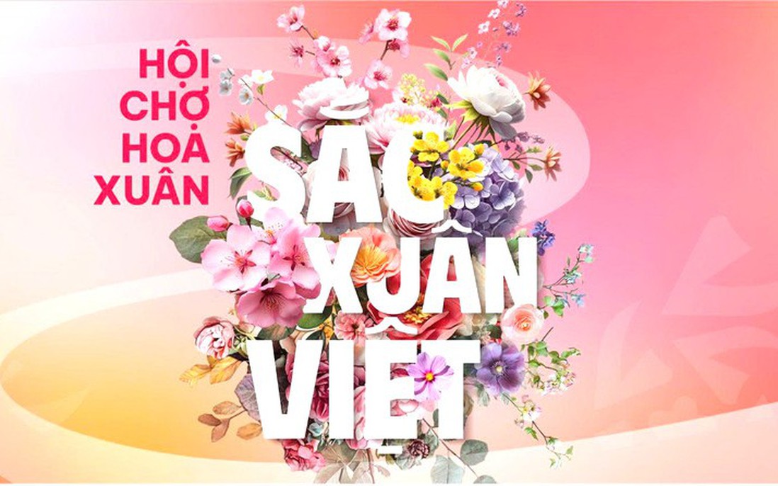 Hội chợ Mùa Xuân 2026: Hỗ trợ miễn phí 20m2 trưng bày tại phân khu Sắc Xuân Việt