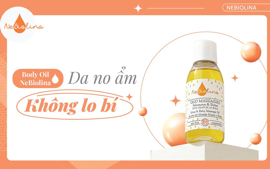 Body oil hữu cơ NeBiolina: Da no ẩm, không lo bí