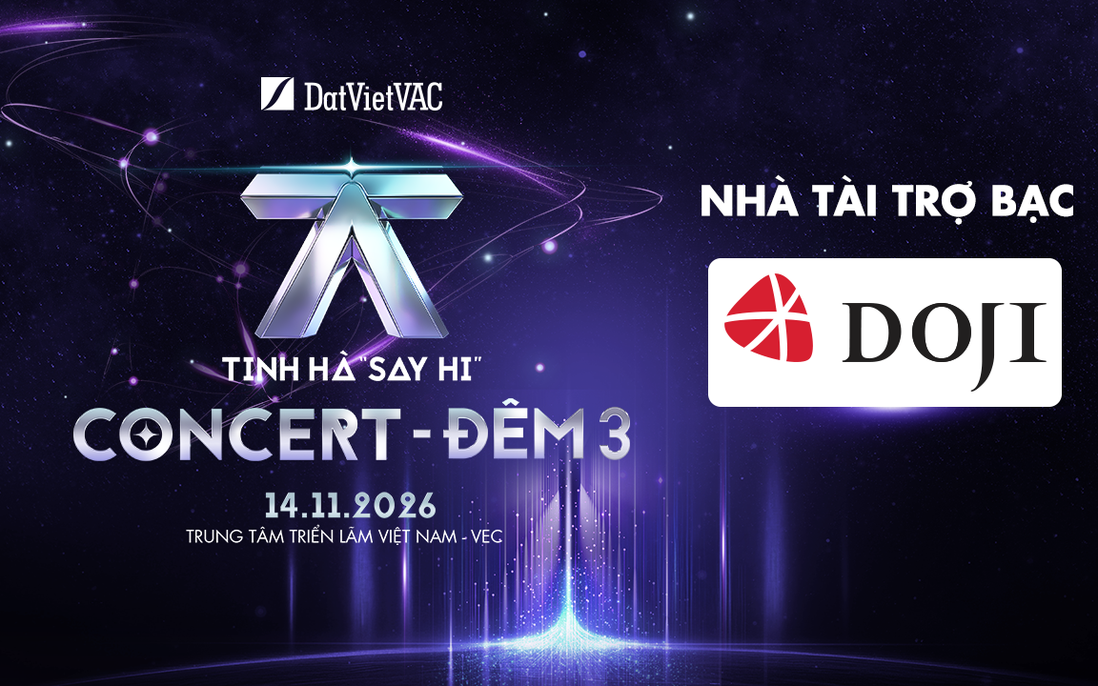 DOJI trở thành nhà tài trợ bạc của Tinh Hà “Say Hi” Concert tại Hà Nội